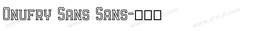 Onufry Sans Sans字体转换